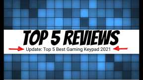 Top 5 Best Gaming Keypad 2021 Reviewed | Top 5 Reviews