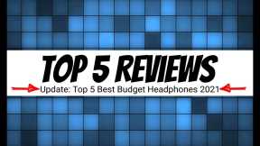 Top 5 BEST Budget Headphones 2021 Reviewed | Top 5 Reviews