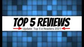 Top 5 Best e Readers 2021 Reviewed | Top 5 Reviews