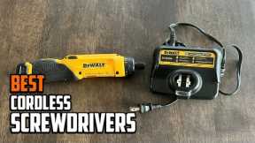 Best Cordless Screwdrivers in 2022 (Top 10 Picks)