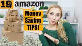 19 Amazon Money Saving Tips You Need to Know! (Some are HIDDEN!)