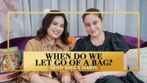 WHEN DO WE LET GO OF A BAG? (WITH SHEK'S DIARY!) | LoveLuxe by Aimee