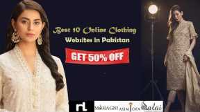 Top 10 Online Shopping Websites in Pakistan | Online Clothing Websites | Cheap Online Brands