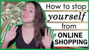 How to STOP Online Shopping Too Much!!!!!
