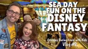 Sea Day Fun on the Disney Fantasy : Cruising with Kids During Covid Day 2 Vlog