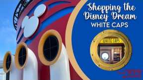 Disney Cruise Line Merchandise aboard the Disney Dream | White Caps