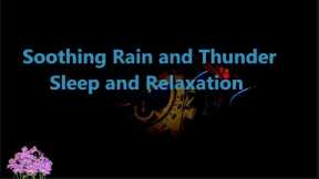Chilling Soothing Rain and thunder Sleep and Relaxation #rain #Thunder #soothing ASMR