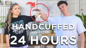 Handcuffed to My Husband for 24 Hours!