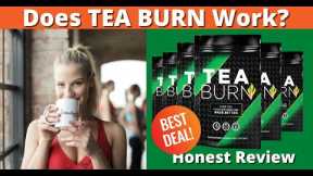 TEA BURN - Teaburn Review | ⚠️My Real Experience With Tea Burn | ((2023 UPDATE!)) TEA BURN Reviews