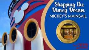 Disney Cruise Line Merchandise aboard the Disney Dream | Mickey's Mainsail
