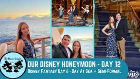 Disney Honeymoon Day 12: Disney Fantasy Day 6 - 2nd Day at Sea! | Disney Cruise Line | May 2022