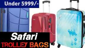 Safari Trolley Bags Under 5999/- on Amazon || Now ||