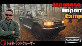 First Trip Out - Rain Camping in a Japanese Import Toyota Land Cruiser 80 Series