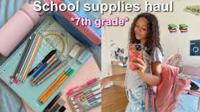 Back to school supplies haul 7th grade