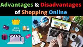 Advantages and Disadvantages of Shopping Online