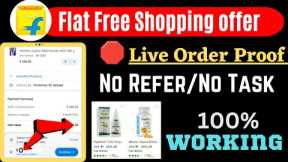 free shopping loot today||Flipkart free shopping offer today||new loot offer today