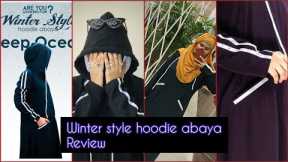 Winter Style hoodie Abaya review Jalbaab Online Shopping Review by Hafsa Taj