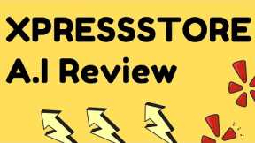 XPRESSSTORE A.I Review ✅ 100% DFY Self-Updating Aliexpress Affiliate Stores ✅ Recommended ✅