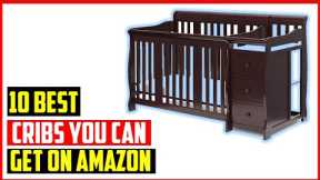 ✅ TOP 10 Best Cribs You Can Get On Amazon in 2023 | Best Cribs You Can Get On Amazon