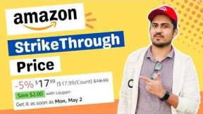 How To Set Amazon Strikethrough Price | Amazon FBA Sale Price
