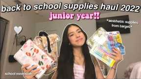BACK TO SCHOOL SUPPLIES HAUL 2022 *junior year*