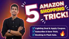 🔥🔥 Amazon 5 Secret Tricks You Must Know Before Shopping on Amazon - Lighting Deal, Subscribe & Save