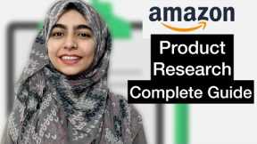 COMPLETE Amazon FBA Product Research Tutorial | How To Find A Profitable Product To Sell On Amazon?