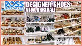 👠ROSS DRESS FOR LESS NEW DESIGNER SHOES & SANDALS FOR LESS‼️ROSS SHOPPING | SHOP WITH ME❤︎