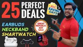 Amazon Great Republic Day Sale 2023 & Flipkart Big Saving Days ⚡⚡ Best Deals on Earbuds / Smartwatch