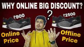 Why online shopping website gives big discount on big brands in comparison to offline shopping ?