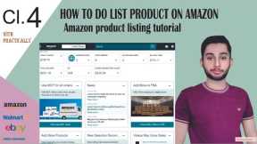 How to do Product Listing on AMAZON, How To List Your First Product on Amazon e-Commerce by sami