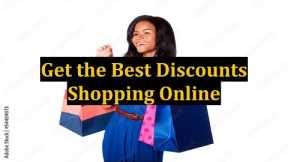 Get the Best Discounts Shopping Online