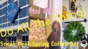 Day in My Life ( shop with me at Sam's Club ,Friend Mail, and  Sneak Peak Coffee Bar)