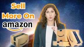 How to increase sales on Amazon FBA | 3 Things to do RIGHT NOW!