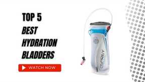 Best Hydration Bladders On Amazon / Top 5 product ( Reviewed & Tested )