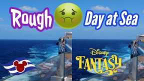 6 to 9 ft seas on the Disney Fantasy!  Unique Experience