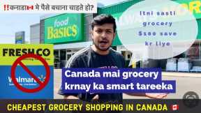 Cheapest Grocery Store in Canada | Grocery Prices in Canada in 2023 | @Walmart |Fresh co|food basics