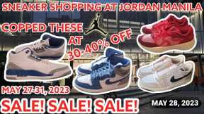 SALE! SALE! SALE! Sneaker Shopping 30%-40% Off at Jordan Manila from May 27-31, 2023 | Air Jordan