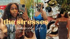 THE STRESSES OF MARRIED LIFE & PLANNING THE PERFECT GIRLS TRIP | VLOG