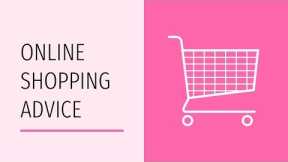 Online Shopping Advice