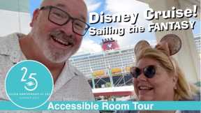 Sailing the Disney Fantasy! 25th Anniversary at Sea, Accessible Room Tour and MORE!