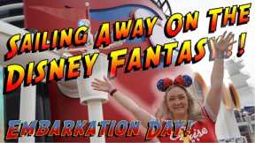 Disney Fantasy Cruise! Embarkation Day!
