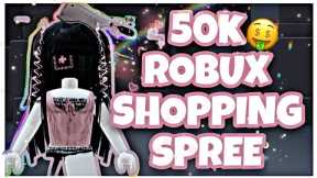 50K ROBUX Shopping Spree!!🤩🤑  ROBLOX