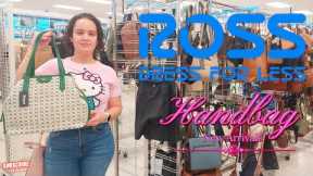 ROSS NEW FINDS HANDBAGS,  SHOES & CLOTHING!