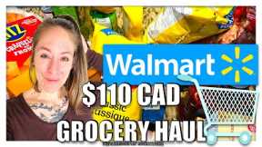 WALMART GROCERY HAUL $110 WITH PRICES | CANADIAN GROCERY HAUL