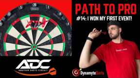 Becoming A PROFESSIONAL DARTS PLAYER 🎯 (My Journey) | Path to Pro Ep 14 | I WON MY FIRST EVENT!