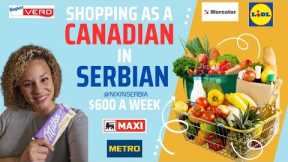 Grocery shopping as a Canadian in Serbia