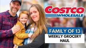 Costco Weekly Grocery Haul For My Family of 13