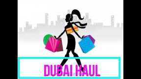 Dubai Haul (souvenier for loved ones)