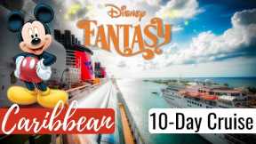 The Disney Fantasy | The COMPLETE 10-Day Caribbean Cruise + Excursions